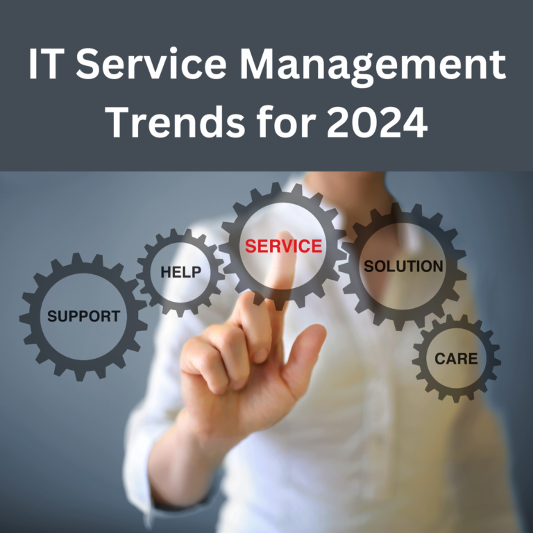 Read more about the article ITSM Trends for 2024